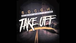 SOCOMTAKE OFF SONG ONLY [upl. by Hsot]