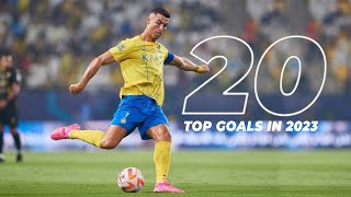 Cristiano Ronaldo TOP 20 GOALS in 2023 [upl. by Anilok]