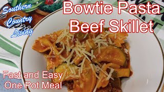 Bowtie Pasta Beef Skillet  Fast and Easy One Pot Meal  Delicious [upl. by Ecnerolf]