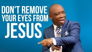 Dont Remove Your Eyes From Jesus  Evangelist Kingsley Nwaorgu [upl. by Anna-Diane]