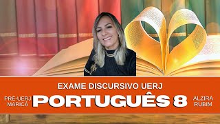 Aula 8 de português Exame Discursivo UERJ com Alzira Rubim 26082024 [upl. by Ycaj]