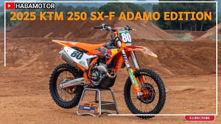 2025 KTM 250 SXF ADAMO EDITION [upl. by Fendig820]