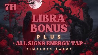 LIBRA amp 7H  ✨WRITTEN IN THE STARS ✨  ALL SIGNS ENERGY TAP [upl. by Shaine27]