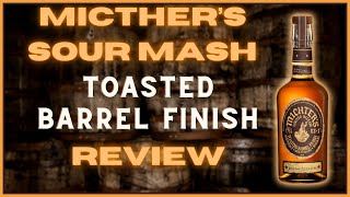 Michters Sour Mash Toasted Barrel Finish Review [upl. by Aikel]