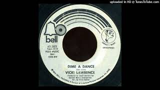 Vicki Lawrence  Dime A Dance  45 Rip [upl. by Enirahtak]