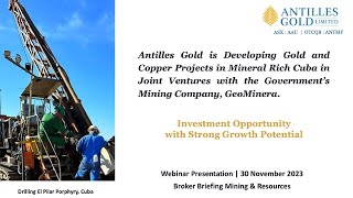 Antilles Gold ASXAAU  Mining amp Resources Investor Webinar  November 2023 [upl. by Toft]