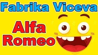 Fabrika Viceva  Alfa Romeo  Smeh do suza  Najbolji vicevi  Smešni vicevi  Perica  Humor [upl. by Eilla590]