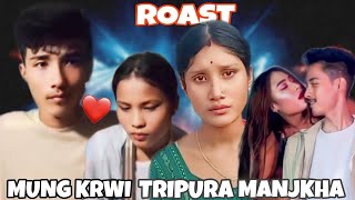 MUNG KWRWI TRIPURA FALTU MANJAKHA 😡 amp SUPERSTAR KOKBOROKO ROAST VIDEO 🔥 [upl. by Bac]