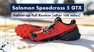 Salomon Speedcross 5 GTX Followup Full Review after 100 Miles [upl. by Doubler]