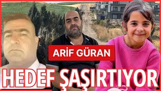 Arif Güran Hedef Şaşırtma çabaları boşa çıktı [upl. by Aseret710]