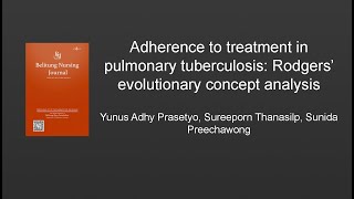 Adherence to treatment in pulmonary tuberculosis Rodgers’ evolutionary concept analysis [upl. by Laurens221]