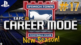 EA FC 25  Career Mode  17  NEW SEASON FIVE NEW SIGNINGS [upl. by Pazia]