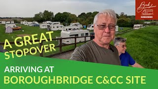 Arriving At Boroughbridge Camping And Caravanning Club Site [upl. by Doelling]