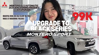 MONTERO GLS 2025 UPGRADE TO BLACK SERIES LOOKS GRABE ANG DAMING FREEBIES OFW CLIENT FROM QATAR [upl. by Dirfliw]