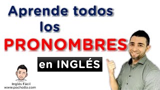 Aprende todos los pronombres en inglés  Explicación detallada [upl. by Ihn273]