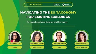 Navigating The Eu Taxonomy For Existing Buildings Perspectives from Ireland and Germany [upl. by Russell]