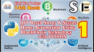 IOT Based Smart Home Automation Using Blockchain Technology With Python [upl. by Bledsoe]