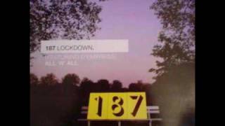 187 Lockdown Featuring DEmpress  All N All Southside CKen Remix [upl. by Tomasz]