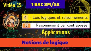 Raisonnement par contraposée — Lois logiques et raisonnements — Logique mathématique —1 BAC SMSE [upl. by Anemix]