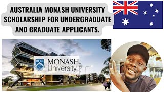 MONASH UNIVERSITY IN AUSTRALIA UNDERGRADUATE AND GRADUATE SCHOLARSHIPS [upl. by Abehs188]