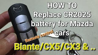 【DIY Daily】How To Replace the Battery CR2025 in the remote control for MAZDA  🎬FHD 60fps [upl. by Ardnasak]