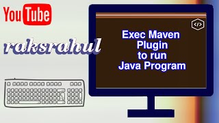 Exec Maven Plugin  How to run Java Program using Maven [upl. by Lorrayne144]