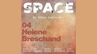 04 SPACE by Adaya Godlevsky  performed by Helene Breschand [upl. by Alfi881]