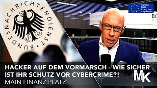 Hacker auf dem Vormarsch  Wie sicher ist IHR Schutz vor Cybercrime Main Finanz Platz  13102017 [upl. by Shewmaker]