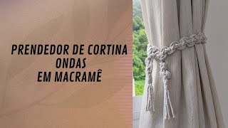 Prendedor de Cortina Ondas em Macrame Passo a passo completo [upl. by Eggleston]