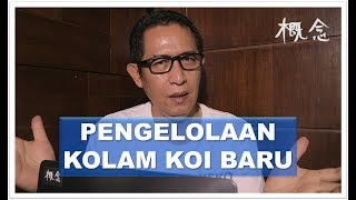 CARA MENGELOLA KOLAM KOI BARU  Tutorial Kolam Koi 9 [upl. by Nagud]