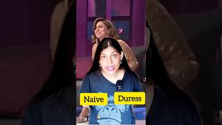 Learn English with Neetu Kapoor Style Naive Scrabble and Duress Explainedquot ytshorts shorts [upl. by Linnet387]