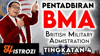 SEJARAH TINGKATAN 4  Bab 4  BMA British Military Admistration [upl. by Afira]