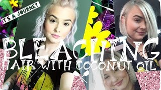 Bleaching Hair with Coconut Oil  My Journey [upl. by Ettennaj]