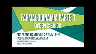 Farmacodinamia  Parte 1 Conceptos Básicos [upl. by Cade776]