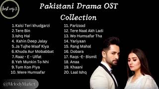 Pakistani Drama OST Collection 2023  Top 20 OST Songs  Most Viewed Pakistani Drama OST [upl. by Goerke]