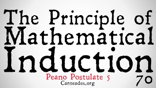 What is the Principle of Mathematical Induction Peano Postulate 5 [upl. by Aihsit853]