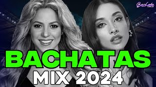 BACHATA 2024 🌴 BACHATA MIX 2024 🌴 MIX DE BACHATA 2024 The Most Recent Bachata Mixes [upl. by Artinak]