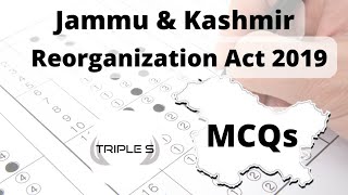 Jammu amp Kashmir Reorganization Act  MCQs  JKSSB VLW JKPSI FAA JKPSC Exams [upl. by Collie843]