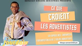 112324 CE QUE CROIENT LES ADVENTISTES UN EXPOSE DES CROYANCES FONDAMENTALES DES SDA  FR JOURDAIN [upl. by Daren]