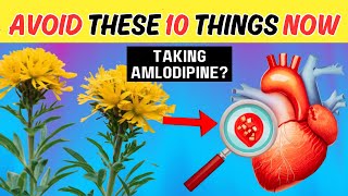 💊 Taking Amlodipine 10 things to AVOID If You Are Taking Amlodipine  Longevity Deprocessed [upl. by Idnew]