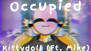 Occupied meme FtMike KittyDoll Animation meme [upl. by Enoitna]