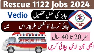 Rescue 1122 jobs 2024  How to apply online rescue 1122 jobs  New Jobs  new jobs driver jobs [upl. by Powder912]