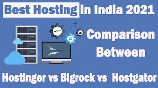 Best Hosting in India 2021  Comparison between Hostinger Bigrock and Hostgator [upl. by Asial]