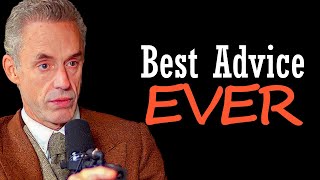 The Greatest Advice You Will Ever Receive  Jordan B Peterson Motivation [upl. by Grote]