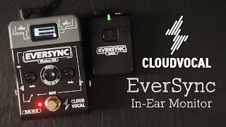 Cloudvocal EverSync Wireless InEar Monitor amp Signal Routing System [upl. by Eerual]