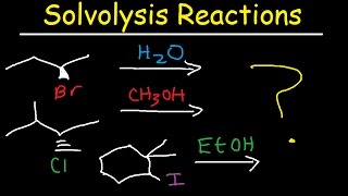 Solvolysis  SN1 Reaction Mechanism  Stereochemistry [upl. by Eno790]