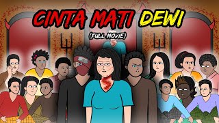 CINTA MATI DEWI Full Movie [upl. by Mylo841]