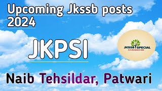 Upcoming JKSSB Posts 2024 [upl. by Anileh420]