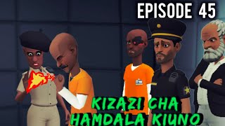 KIZAZI CHA HAMDALA KIUNO•EP 45 [upl. by Cirdes152]