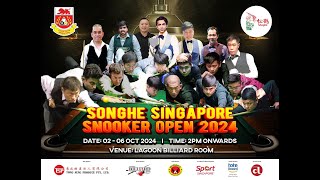 SONGHE SG SNOOKER OPEN 2024 [upl. by Woodcock]